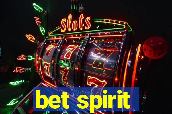 bet spirit